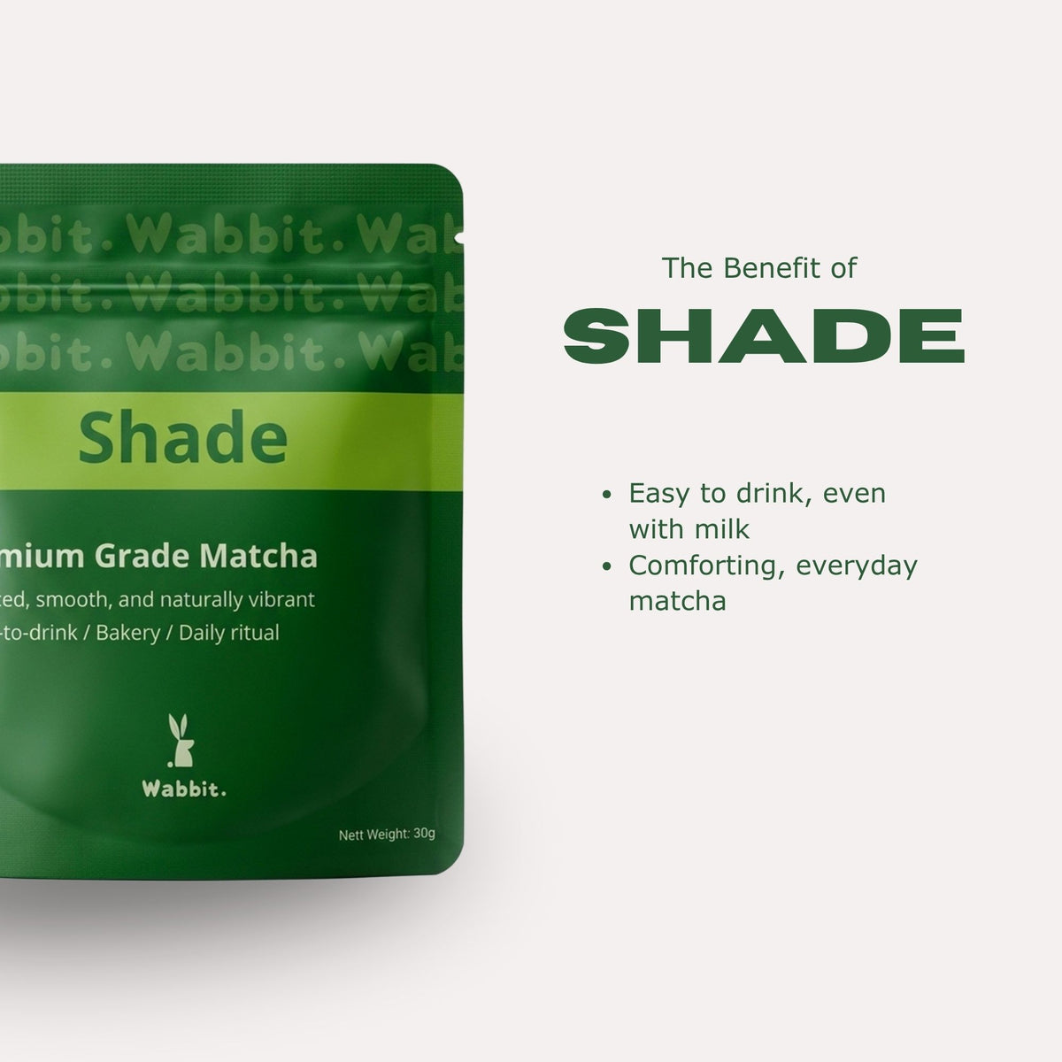 Shade Premium Matcha